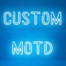 Custom MOTD